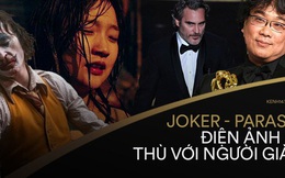 Nhìn về Oscars 2020, từ Parasite tới Joker: Thế giới điện ảnh liệu có thù hằn với người giàu?