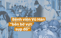 Chuyện đau lòng vì thiếu vật tư y tế ở Vũ Hán: Bệnh nhân khẩn cầu, bác sĩ bất lực nhìn sự sống trôi dần