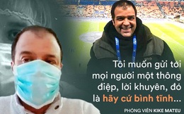 Nhật ký của phóng viên thể thao không may dính COVID-19 khi đi tác nghiệp: Bị đường dây nóng thờ ơ, không một lần được thăm nom trong suốt quá trình cách ly