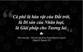 Cà phê Việt Nam trên tiến trình trở thành "Di sản sống chung của nhân loại"