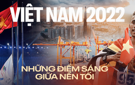 Nhìn lại những sự kiện đáng chú ý của Việt Nam năm 2022: Mở cửa bầu trời thu hút du khách quốc tế sau đại dịch, tổ chức thành công SEA Games 23 và ứng phó an toàn với mưa lũ miền Trung