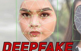 Cảnh báo hình thức lừa đảo bằng công nghệ Deepfake