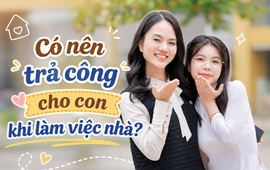 Có nên trả công cho con khi làm việc nhà?: Chuyên gia chỉ ra sai lầm nhiều phụ huynh đang mắc phải