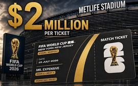 Chung kết World Cup 2026 có giá vé cao nhất lịch sử thể thao Mỹ, có vé được rao hơn 50 tỷ đồng
