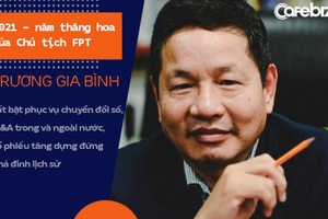 2021 - năm thăng hoa của Chủ tịch FPT Trương Gia Bình: Tất bật phục vụ chuyển đổi số, M&A trong và ngoài nước, cổ phiếu tăng dựng đứng phá đỉnh lịch sử
