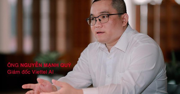 Giám đốc Viettel AI: ‘Chúng tôi muốn tạo ra chuyển đổi thông minh cho công việc và cuộc sống của người Việt Nam!’