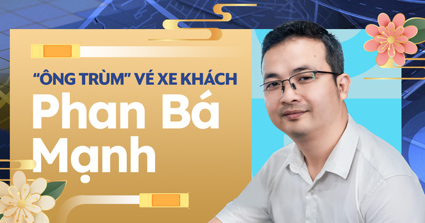 "Ông trùm" vé xe khách Phan Bá Mạnh: "Nếu có đơn vị nước ngoài gia nhập ngành vận tải hành khách đường dài, chúng ta có nguy cơ thất bại ngay trên sân nhà"