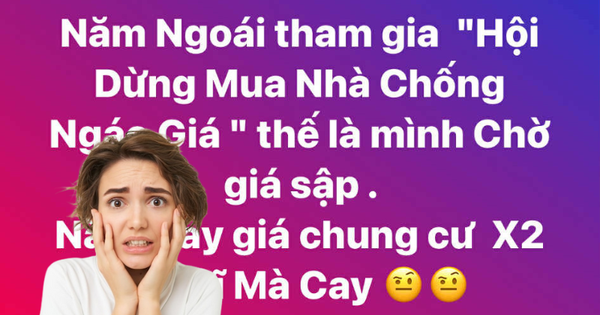 Có 3 tỷ ngồi chờ giá nhà hạ: 1 năm sau vẫn nguyên 3 tỷ, nhưng giá nhà đã gấp đôi