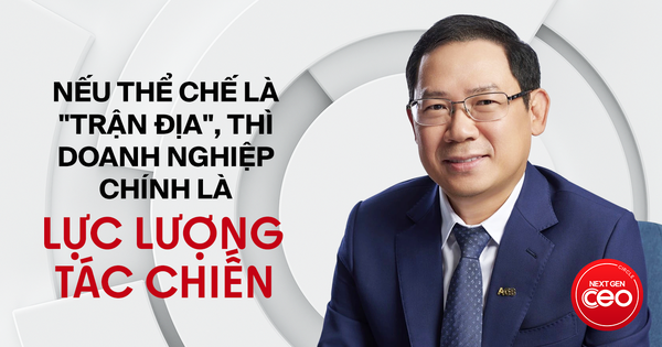 Tổng Giám đốc ACB Từ Tiến Phát: Nếu thể chế là ...