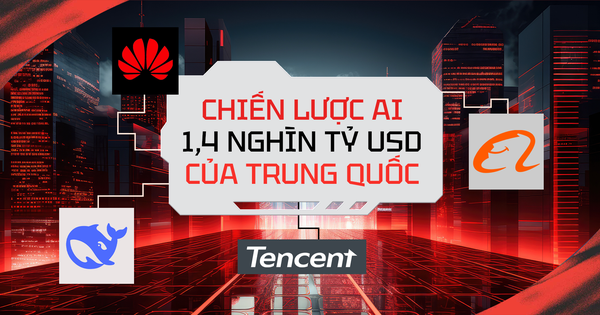 Đi sau về trước: Chiến lược AI 1,4 nghìn tỷ USD gây sốc của Trung Quốc đằng sau thành công của DeepSeek
