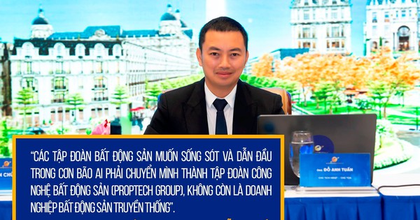 Chủ tịch Sunshine Group: Trong cơn bão AI, các tập đoàn bất động sản muốn sống sót và dẫn đầu phải chuyển mình thành tập đoàn công nghệ bất động sản