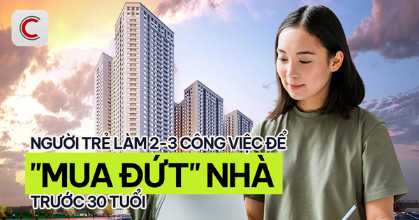 “Mua đứt” nhà trước tuổi 30: Người trẻ chấp nhận làm 2-3 công việc để tăng thu nhập