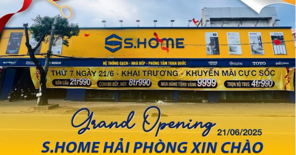 S.Home khai trương showroom mới tại Hải Phòng, ngập tràn ưu đãi