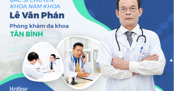 Phòng khám đa khoa Tân Bình – Khám chữa bệnh nam khoa với đội ngũ bác sĩ giàu kinh nghiệm
