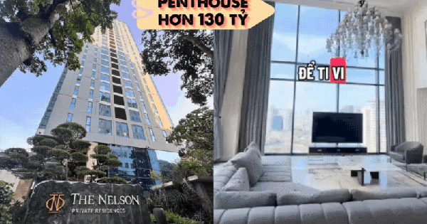 Penthouse 130 tỷ giữa đất vàng Hà Nội: Mọi ngóc ngách trong nhà đều sở hữu view triệu đô khiến ai cũng choáng ngợp