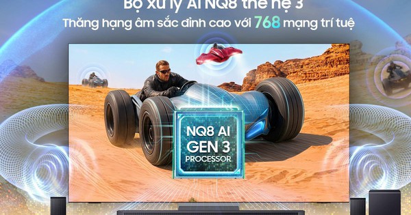 Quá nhiều lý do để nâng cấp ngay Samsung AI TV thời điểm này