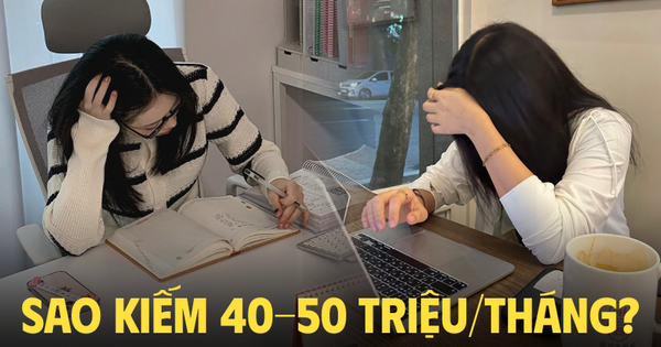 Dưới 30 tuổi làm sao kiếm được 40-50 triệu/tháng?