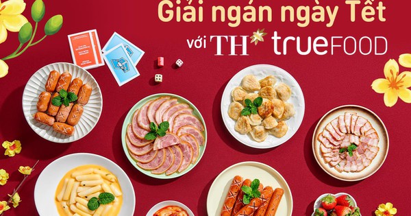 Giải ngán ngày Tết với những lựa chọn từ TH true FOOD