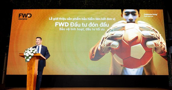 FWD Việt Nam ra mắt sản phẩm bảo hiểm đầu tư đón đầu, giới thiệu Quỹ Vươn Mình