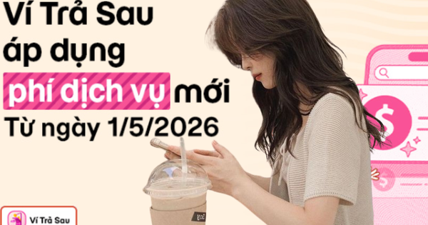 MoMo tăng phí dịch vụ Ví Trả Sau lên 33.000 đồng/tháng từ tháng 5/2026