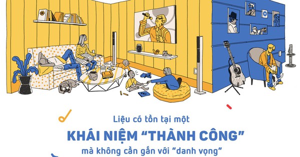 Liệu có tồn tại một khái niệm “thành công” mà không cần gắn với sự nổi tiếng?