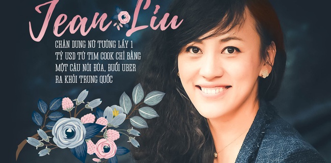 Chân dung “nữ tướng” lấy 1 tỷ USD từ Tim Cook chỉ bằng một câu nói đùa, đuổi Uber ra khỏi Trung Quốc
