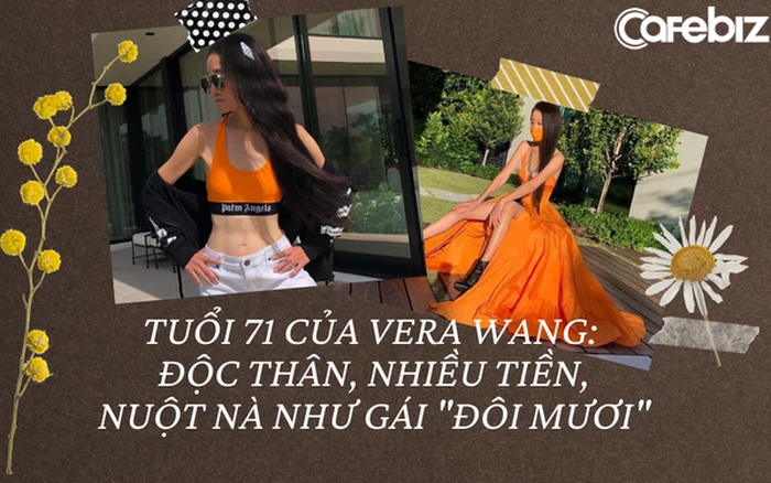 Bí quyết thành công của nữ hoàng váy cưới Vera Wang